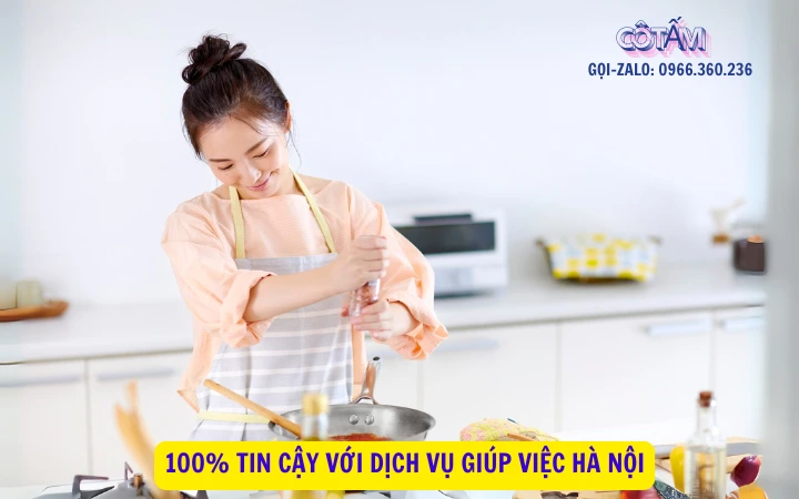 100% tin cậy với dịch vụ Giúp Việc Hà Nội